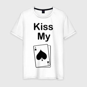 Мужская футболка хлопок с принтом Kiss my , 100% хлопок | прямой крой, круглый вырез горловины, длина до линии бедер, слегка спущенное плечо. | ace | kiss | kiss my | my | poker | карта | карты | колода | масть | пики | покер | туз