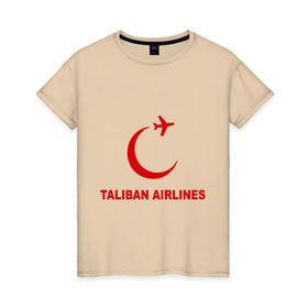 Женская футболка хлопок с принтом Taliban airlines (2) , 100% хлопок | прямой крой, круглый вырез горловины, длина до линии бедер, слегка спущенное плечо | airlines | taliban | авиалинии | полет | рейс | самолет | талибы
