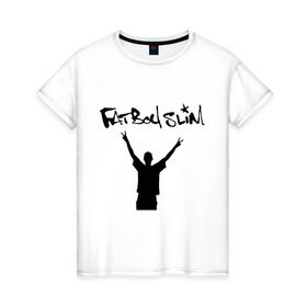 Женская футболка хлопок с принтом Fatboy Slim , 100% хлопок | прямой крой, круглый вырез горловины, длина до линии бедер, слегка спущенное плечо | pop | rnb | поп | фэтбойслим