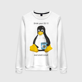 Женский свитшот хлопок с принтом Drink your OS And smell Linux , 100% хлопок | прямой крой, круглый вырез, на манжетах и по низу широкая трикотажная резинка  | пингвин