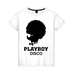 Женская футболка хлопок с принтом Playboy disco , 100% хлопок | прямой крой, круглый вырез горловины, длина до линии бедер, слегка спущенное плечо | disco | play boy | playboy | диско | зайчик | плей бой | плейбой