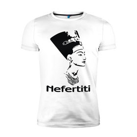 Мужская футболка премиум с принтом Nefertiti , 92% хлопок, 8% лайкра | приталенный силуэт, круглый вырез ворота, длина до линии бедра, короткий рукав | nefertiti | древний египет | египет | мумия | нефертити | портрет