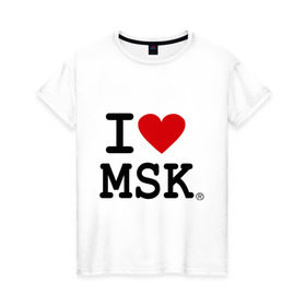 Женская футболка хлопок с принтом I love MSK (Moscow) , 100% хлопок | прямой крой, круглый вырез горловины, длина до линии бедер, слегка спущенное плечо | Тематика изображения на принте: i love | moscow | russia | москва | россия | столица | я люблю москву