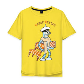 Мужская футболка хлопок Oversize с принтом Ostap Bender , 100% хлопок | свободный крой, круглый ворот, “спинка” длиннее передней части | bender | futurama | бендер | футурама