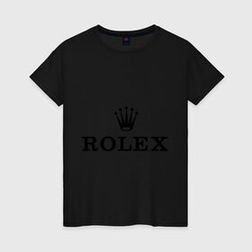 Женская футболка хлопок с принтом Rolex , 100% хлопок | прямой крой, круглый вырез горловины, длина до линии бедер, слегка спущенное плечо | rolex | бренд | гламурный | дорогой | корона | крутой | марка | пафосный | ролекс | часы
