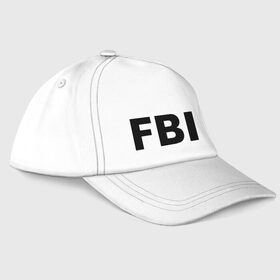 Бейсболка с принтом FBI (2) , 100% хлопок | классический козырек, металлическая застежка-регулятор размера | Тематика изображения на принте: fbi | спецслужбы | фбр | федеральное бюро расследований