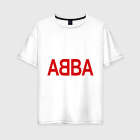 Женская футболка хлопок Oversize с принтом ABBA , 100% хлопок | свободный крой, круглый ворот, спущенный рукав, длина до линии бедер
 | 70е | 80е | abba | абба | группа | квартет | музыка | музыкальные группы | поп музыка
