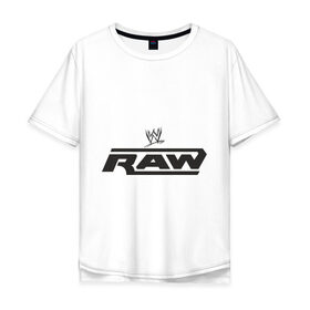 Мужская футболка хлопок Oversize с принтом Raw , 100% хлопок | свободный крой, круглый ворот, “спинка” длиннее передней части | 