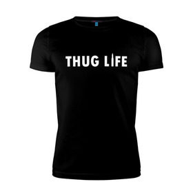 Мужская футболка премиум с принтом Thug life , 92% хлопок, 8% лайкра | приталенный силуэт, круглый вырез ворота, длина до линии бедра, короткий рукав | gangsta | gansta | hip | hip hop | hop | rap | пуля | реп | рэп | рэпчина | хип | хип хоп
