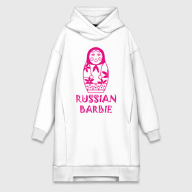 Платье-худи хлопок с принтом Русская Барби ,  |  | russian barbie | кукла | матрешка | русская барби | символ россии