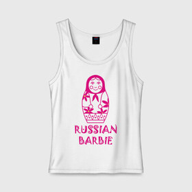 Женская майка хлопок с принтом Русская Барби , 95% хлопок, 5% эластан |  | russian barbie | кукла | матрешка | русская барби | символ россии