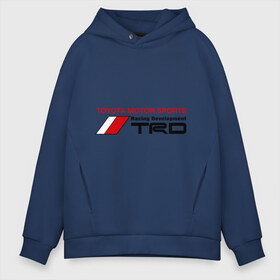 Мужское худи Oversize хлопок с принтом TRD (2) , френч-терри — 70% хлопок, 30% полиэстер. Мягкий теплый начес внутри —100% хлопок | боковые карманы, эластичные манжеты и нижняя кромка, капюшон на магнитной кнопке | toyota racing development | авто | гонки | машины | надписи | тюнинг