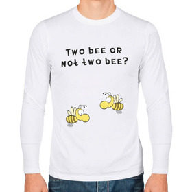 Мужской лонгслив хлопок с принтом Two bee or not two bee , 100% хлопок |  | bee | two bee or not two bee | быть или не быть | вопрос | пчелки | пчелы | цитаты | шекспир