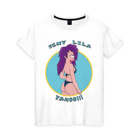 Женская футболка хлопок с принтом Sexy Lila , 100% хлопок | прямой крой, круглый вырез горловины, длина до линии бедер, слегка спущенное плечо | futurama | lila | футурама