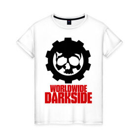 Женская футболка хлопок с принтом Worldwide Darkside , 100% хлопок | прямой крой, круглый вырез горловины, длина до линии бедер, слегка спущенное плечо | сторона | темная | череп | черепушка | шестеренка | электро | электронная