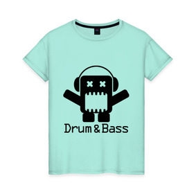 Женская футболка хлопок с принтом Drum and Bass (3) , 100% хлопок | прямой крой, круглый вырез горловины, длина до линии бедер, слегка спущенное плечо | dnb | бас | драм | драм н бас | драмнбас