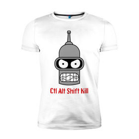 Мужская футболка премиум с принтом Ctrl Alt Shift Kill (Бендер) , 92% хлопок, 8% лайкра | приталенный силуэт, круглый вырез ворота, длина до линии бедра, короткий рукав | bender | futurama | бендер | футурама