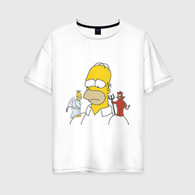 Женская футболка хлопок Oversize с принтом Гомер симпсон добро и зло , 100% хлопок | свободный крой, круглый ворот, спущенный рукав, длина до линии бедер
 | гомер