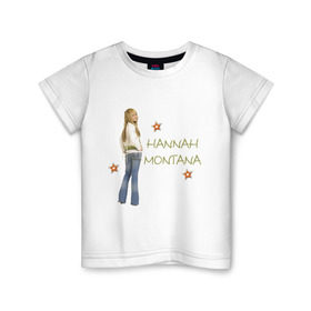 Детская футболка хлопок с принтом Ханна Монтана , 100% хлопок | круглый вырез горловины, полуприлегающий силуэт, длина до линии бедер | hannah montana | хана монтана | ханна монтана