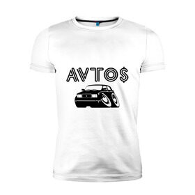 Мужская футболка премиум с принтом Avto$ , 92% хлопок, 8% лайкра | приталенный силуэт, круглый вырез ворота, длина до линии бедра, короткий рукав | avto | azerbaijan | dag avto | азербайджан