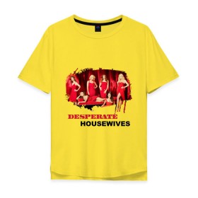 Мужская футболка хлопок Oversize с принтом Desperate Housewives (5) , 100% хлопок | свободный крой, круглый ворот, “спинка” длиннее передней части | desperate housewives | отчаянные домохозяйки