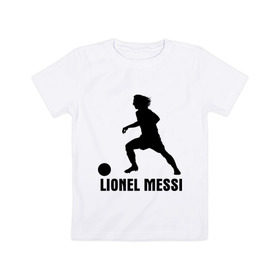 Детская футболка хлопок с принтом Lionel Messi , 100% хлопок | круглый вырез горловины, полуприлегающий силуэт, длина до линии бедер | barselona | fc | lionel messi | messi | барселона | евро 2012 | испания | фк барселона | футбольный клуб барселона