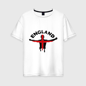 Женская футболка хлопок Oversize с принтом Англия , 100% хлопок | свободный крой, круглый ворот, спущенный рукав, длина до линии бедер
 | england | болельщик