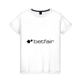 Женская футболка хлопок с принтом Betfair , 100% хлопок | прямой крой, круглый вырез горловины, длина до линии бедер, слегка спущенное плечо | betfair | бетфаер | бетфайр | буки | букмейкеры | букмекерская контора | букмекеры | бэтфайр | ставки