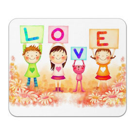 Коврик прямоугольный с принтом Love дети , натуральный каучук | размер 230 х 185 мм; запечатка лицевой стороны | love | дети | любовь | надпись love