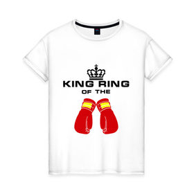 Женская футболка хлопок с принтом King of the ring , 100% хлопок | прямой крой, круглый вырез горловины, длина до линии бедер, слегка спущенное плечо | емельяненко