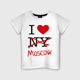 Детская футболка хлопок с принтом I love Moscow (2) , 100% хлопок | круглый вырез горловины, полуприлегающий силуэт, длина до линии бедер | Тематика изображения на принте: i love | i love moscow | i love new york | moscow | new york | москва | нью йорк | столица | я люблю москву | я люблю нью йорк