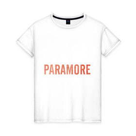 Женская футболка хлопок с принтом Paramore orange logo , 100% хлопок | прямой крой, круглый вырез горловины, длина до линии бедер, слегка спущенное плечо | paramore | rock | группы | логотип | рок