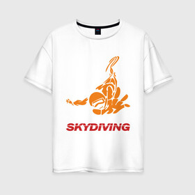 Женская футболка хлопок Oversize с принтом Skydiving (2) , 100% хлопок | свободный крой, круглый ворот, спущенный рукав, длина до линии бедер
 | skydiving | авиационный спорт | парашют | парашютизм | свободное падение | скайдайвинг