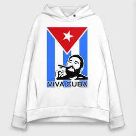 Женское худи Oversize хлопок с принтом Viva Cuba! , френч-терри — 70% хлопок, 30% полиэстер. Мягкий теплый начес внутри —100% хлопок | боковые карманы, эластичные манжеты и нижняя кромка, капюшон на магнитной кнопке | cuba | viva | вива | кастро | куба | кубы | фидель | флаг