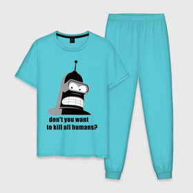 Мужская пижама хлопок с принтом Futurama bender , 100% хлопок | брюки и футболка прямого кроя, без карманов, на брюках мягкая резинка на поясе и по низу штанин
 | bender | don	 you want to kill all humansfuturama | футурама
