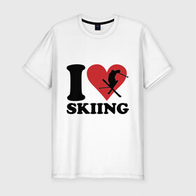 Мужская футболка премиум с принтом I love skiing - Я люблю кататься на лыжах , 92% хлопок, 8% лайкра | приталенный силуэт, круглый вырез ворота, длина до линии бедра, короткий рукав | Тематика изображения на принте: i love | love skiing | зима | зимние виды спорта | каткться | лыжи | лыжник | люблю лыжи