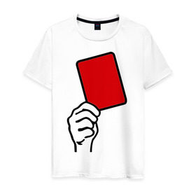 Мужская футболка хлопок с принтом Красная карточка (2) , 100% хлопок | прямой крой, круглый вырез горловины, длина до линии бедер, слегка спущенное плечо. | болельщикам | красная карточка
