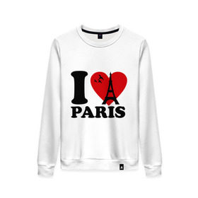 Женский свитшот хлопок с принтом Я люблю Париж , 100% хлопок | прямой крой, круглый вырез, на манжетах и по низу широкая трикотажная резинка  | paris | париж | франция france | эйфелева башня | я люблю
