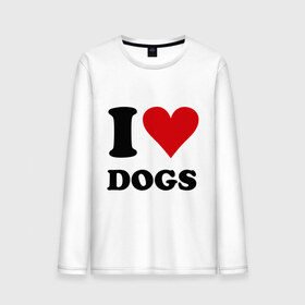 Мужской лонгслив хлопок с принтом I love dogs - Я люблю собак , 100% хлопок |  | Тематика изображения на принте: dogs | i love | пес | песики | собак | собаки | собачка | я люблю