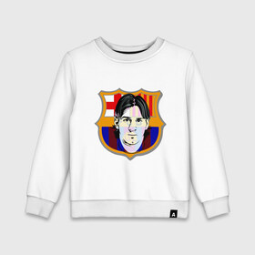 Детский свитшот хлопок с принтом Messi-Barcelona , 100% хлопок | круглый вырез горловины, эластичные манжеты, пояс и воротник | 