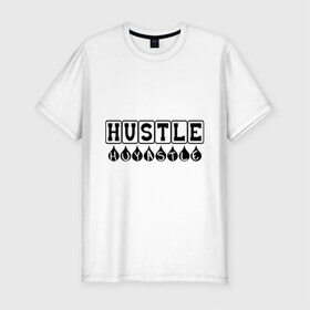 Мужская футболка премиум с принтом Hustle Huyastle , 92% хлопок, 8% лайкра | приталенный силуэт, круглый вырез ворота, длина до линии бедра, короткий рукав | gangsta | gansta | hip | hip hop | hop | rap | рэп | рэпчина | хип | хип хоп | хипхоп | хоп