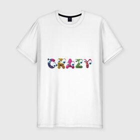 Мужская футболка премиум с принтом Crazy (3) , 92% хлопок, 8% лайкра | приталенный силуэт, круглый вырез ворота, длина до линии бедра, короткий рукав | crazy | smile | безумие | безумство | глаза | крейзи | псих | смайлик | смайлики