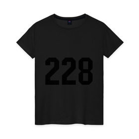 Женская футболка хлопок с принтом 228 (4) , 100% хлопок | прямой крой, круглый вырез горловины, длина до линии бедер, слегка спущенное плечо | noggano | rap | ноггано | реп