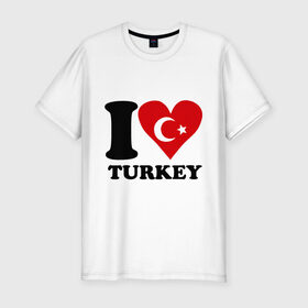 Мужская футболка премиум с принтом I love turkey , 92% хлопок, 8% лайкра | приталенный силуэт, круглый вырез ворота, длина до линии бедра, короткий рукав | i love turkey | полумесяц | турция | флаги | я люблю