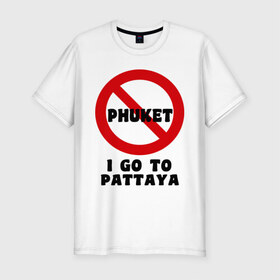 Мужская футболка премиум с принтом No Phuket , 92% хлопок, 8% лайкра | приталенный силуэт, круглый вырез ворота, длина до линии бедра, короткий рукав | слон