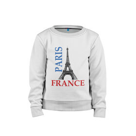 Детский свитшот хлопок с принтом Paris - France , 100% хлопок | круглый вырез горловины, эластичные манжеты, пояс и воротник | france | paris | башня | башня в париже | париж | франция | эйфелева башня