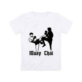 Детская футболка хлопок с принтом Muay Thai (2) , 100% хлопок | круглый вырез горловины, полуприлегающий силуэт, длина до линии бедер | муай тай