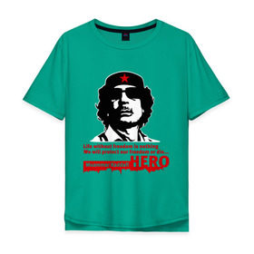 Мужская футболка хлопок Oversize с принтом Kaddafi hero , 100% хлопок | свободный крой, круглый ворот, “спинка” длиннее передней части | Тематика изображения на принте: kadafi | kaddafi | кадафи | каддафи | муамар каддафи