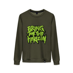 Женский свитшот хлопок с принтом Bring me the horizon green , 100% хлопок | прямой крой, круглый вырез, на манжетах и по низу широкая трикотажная резинка  | Тематика изображения на принте: bmth | bring me the horizon | hardcore | kubana 2014 | rock | дэткор | музыка | рок | рок группы