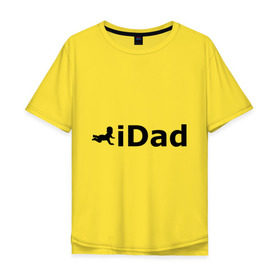 Мужская футболка хлопок Oversize с принтом iDad - я отец , 100% хлопок | свободный крой, круглый ворот, “спинка” длиннее передней части | idad | айдед | антибренд | батя | малыш | отец | папа | подарок папе | ребенок | родители | я отец
